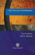 Gill: The Law of Arbitration - Marshall, Dr Enid A