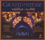 Gilles Vigneault & Bruno Fecteau: Grand Messe