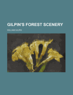 Gilpin's Forest Scenery