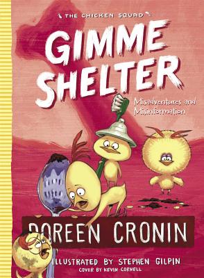 Gimme Shelter: Misadventures and Misinformation - Cronin, Doreen