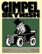 Gimpel Beynish Volume 4 2nd Edition: Samuel Zagat Cartoons from Di Warheit Yiddish Newspaper