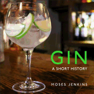 Gin: A Short History