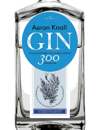 Gin: The Art and Craft of the Artisan Revival