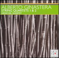 Ginastera: String Quartets 1 & 2 - Henschel Quartett