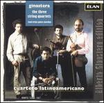 Ginastera: The Three String Quartets