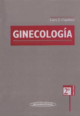 Ginecologia - 2b: Edicion - Copeland