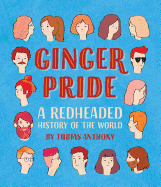 Ginger Pride: A redheaded history of the world