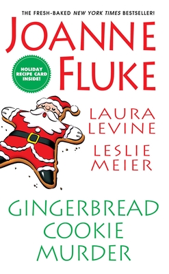 Gingerbread Cookie Murder - Fluke, Joanne, and Meier, Leslie, and Levine, Laura