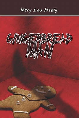 Gingerbread Man - Healy, Mary