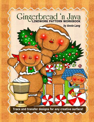 Gingerbread 'n Java - Lang, Annie