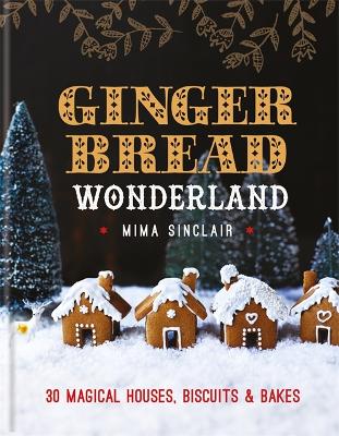 Gingerbread Wonderland - Sinclair, Mima