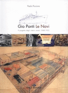 Gio Ponti: II Progetto Degli Interni Navali 1948-1953 - Piccione, Paolo