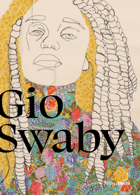 Gio Swaby - Hannah-Jones, Nikole (Text by), and Watt, Melinda (Text by), and Swaby, Gio (Text by)