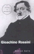 Gioachino Rossini: A Guide to Research