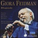 Giora Feidman: Rhapsody - Giora Feidman (clarinet); Berlin Philharmonic Orchestra; Lior Shambadal (conductor)