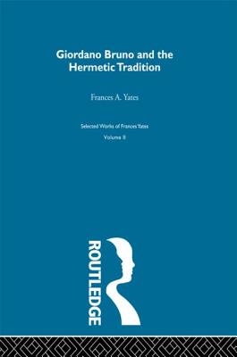 Giordano Bruno & Hermetic Trad - Yates, Frances A.