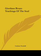 Giordano Bruno Teachings Of The Soul