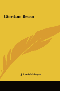 Giordano Bruno - McIntyre, J Lewis