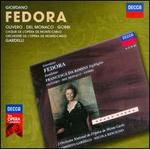 Giordano: Fedora; Zandonai: Francesca da Rimini