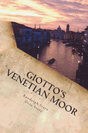 Giotto's Venetian Moor
