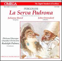 Giovanni Battista Pergolesi: La Serva Padrona - Elissa Berardi (flute); John Ostendorf (baritone); Julianne Baird (soprano); Philomel Baroque Orchestra;...