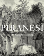 Giovanni Battista Piranesi : the complete etchings