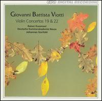 Giovanni Battista Viotti: Violin Concertos 19 & 22 - Rainer Kussmaul (violin); Deutsche Kammerakademie Neuss; Johannes Goritzki (conductor)