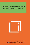 Giovanni Marliana and Late Medieval Physics