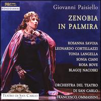 Giovanni Paisiello: Zenobia in Palmira - Blagoj Nacoski (vocals); Leonardo Cortellazzi (vocals); Riccardo Fiorentino (cembalo); Rosa Bove (vocals);...
