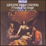 Giovanni Paolo Colonna: Il Transito di San Gioseppe - Barbara Zanichelli (vocals); Elena Biscuola (vocals); Ensemble Les Nations; Laura Antonaz (vocals); Marco Scavazza (vocals);...