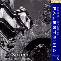 Giovanni Pierluigi da Palestrina, Vol. 5 - The Sixteen; Harry Christophers (conductor)