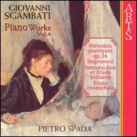 Giovanni Sgambati: Complete Piano Works, Vol. 4 - Pietro Spada (piano); Pietro Spada (clavier)
