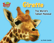 Giraffe: The World's Tallest Mammal - Goldish, Meish