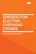Girders for Electric Overhead Cranes