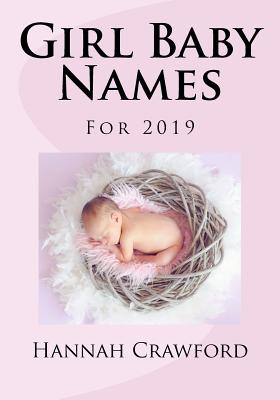 Girl Baby Names: For 2019 - Crawford, Hannah