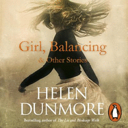 Girl, Balancing & Other Stories