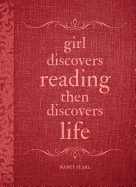 Girl Discovers Reading Then Discovers Life