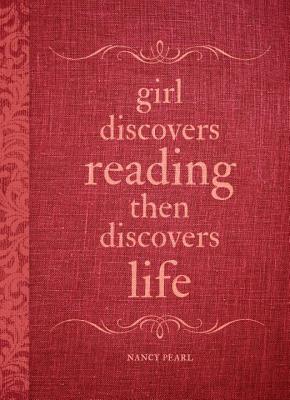 Girl Discovers Reading Then Discovers Life - Pearl, Nancy