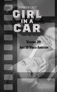 Girl in a Car Vol. 20: Just 18 Video Audition