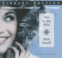 Girl in the Wild - Orsoff, Beth, and Beresford, Emily (Read by)