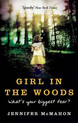 Girl In The Woods - McMahon, Jennifer