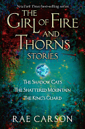 Girl of Fire and Thorns Stories
