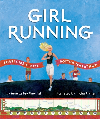 Girl Running - Pimentel, Annette Bay