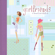 Girlfriends: A Record Book about Us - Havoc Publishing (Producer)