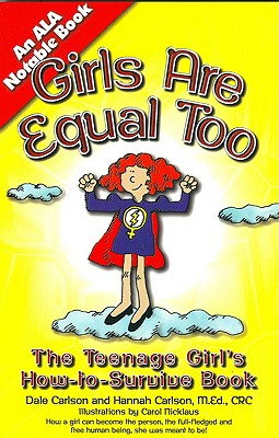 Girls Are Equal Too - Carlson, Dale, and Carlson, Hannah