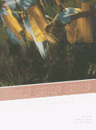 Girls! Girls! Girls! In Contemporary Art