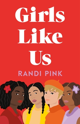 Girls Like Us - Pink, Randi