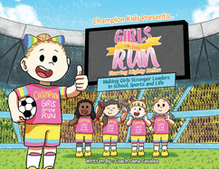 Girls on the Run: Starring Mighty Melina