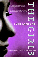 Girls, the *Premium - Lori Lansens