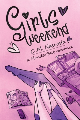 Girls Weekend - Nascosta, C M, and Ilustrariane